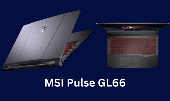 Best laptops for Revit - MSI Pulse GL66