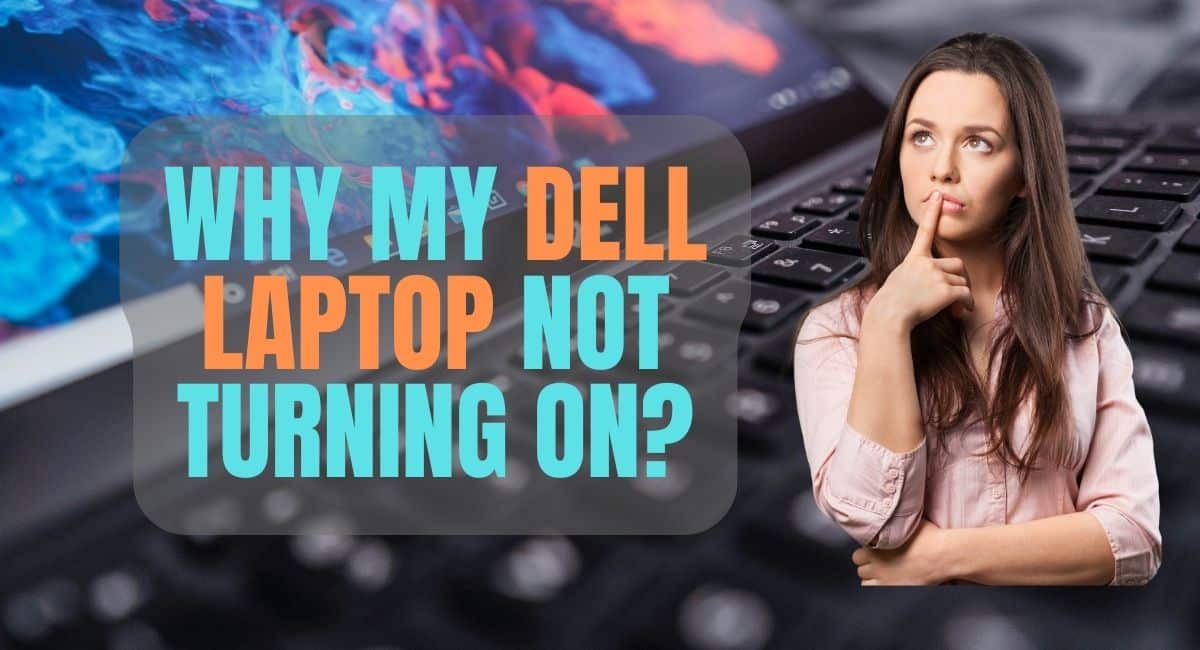Dell Laptop Not Turning On